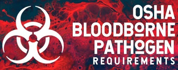 Bloodborne Pathogens OSHA requirements